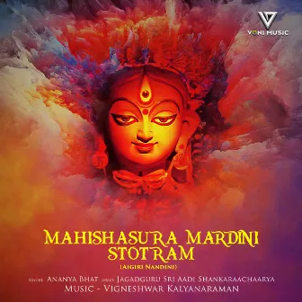 Mahishasura Mardini Stotram (Aigiri Nandini) by Vigneshwar Kalyanaraman