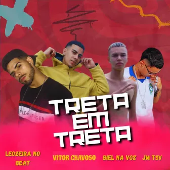 Treta em Treta by Biel na Voz