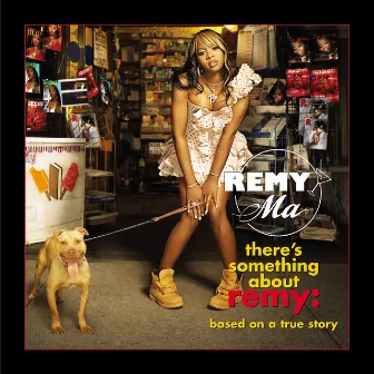 There's Something About Remy-Based On A True Story (Edited) by Remy Ma