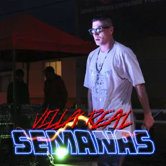 Semanas by Villa Real