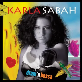 Drum'n Bossa by Karla Sabah