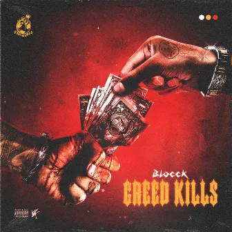 Greed Kills by BloccK