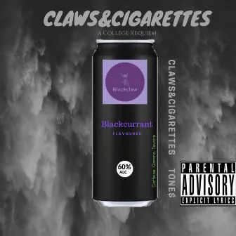 Claws and Cigarettes by Tone$