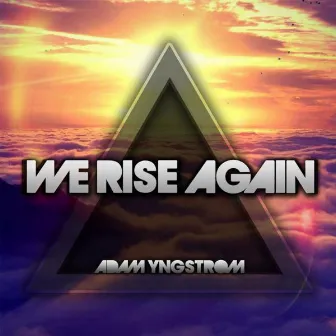 We Rise Again (Once) by Steklo