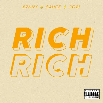 Rich by B7NNY