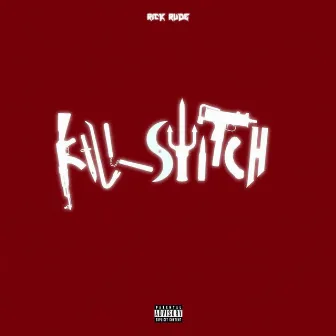 Kill Switch by Rick Rude