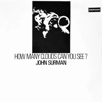 How Many Clouds Can You See? (Remastered 1985) by John Surman