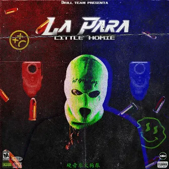 LA PARA by Little Homie