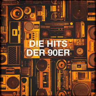 Die Hits Der 90ER by Generation 90er