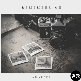 Remember Me by Amazing