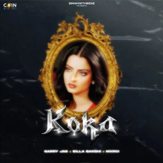 Koka by Bakshi Billa