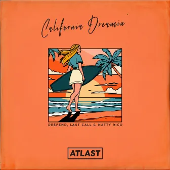 California Dreamin' by LAST CALL