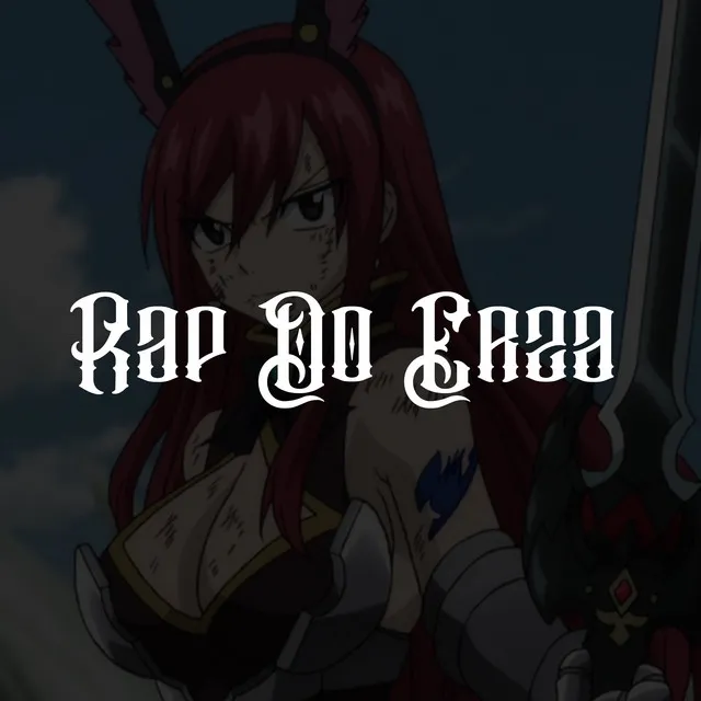 Rap Do Erza