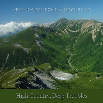 High Country, Deep Troubles by 