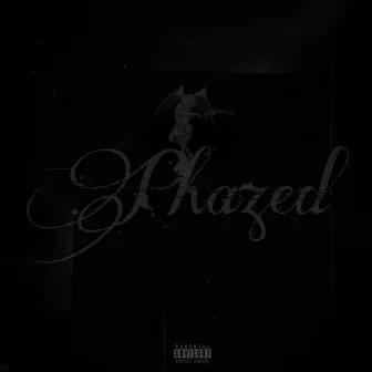 Phazed by Rappsta