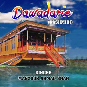 Dawadarie by Manzoor Ahmad Shah