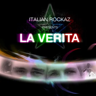 La Verita by Italian Rockaz