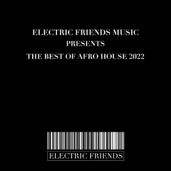 The Best of Afro House 2022 by AfricanTool