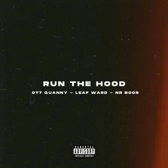 Run The Hood by Nr Boor