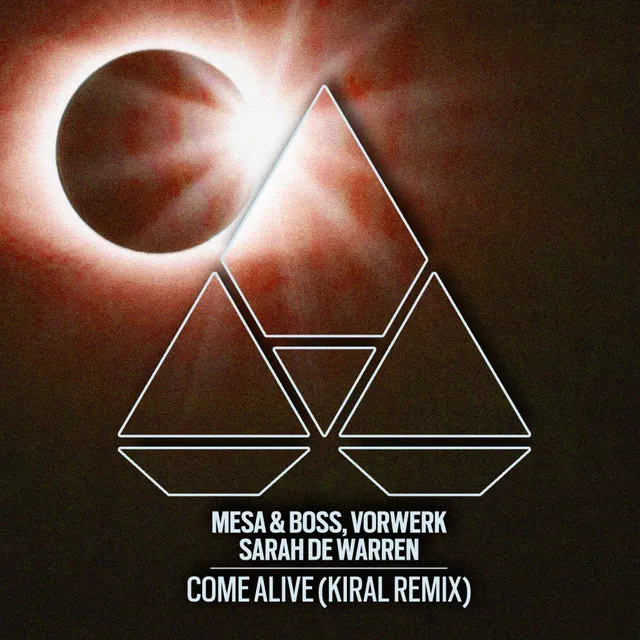 Come Alive - Kiral Remix