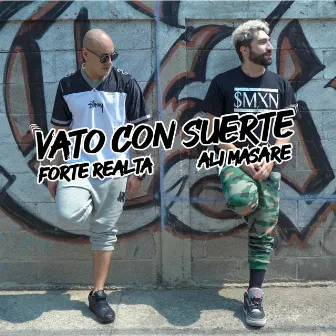 Vato Con Suerte by Forte Realta