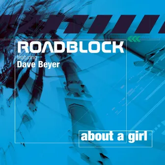 About a Girl by Roadblock