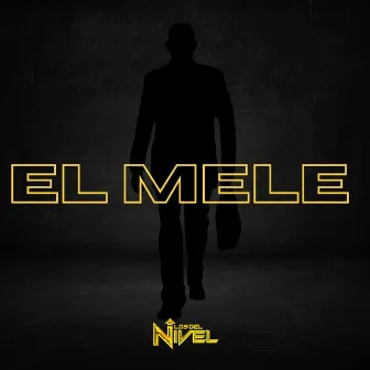 El Mele by Los Del Nivel