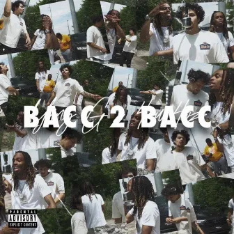 Bacc To Bacc by Yung G