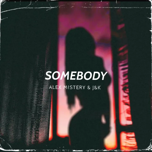 Somebody