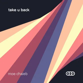 Take U Back by Moe Chaieb