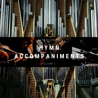 Hymn Accompaniments, Vol. 1 by Ken Burton