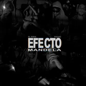 Efecto Mandela by Pocho