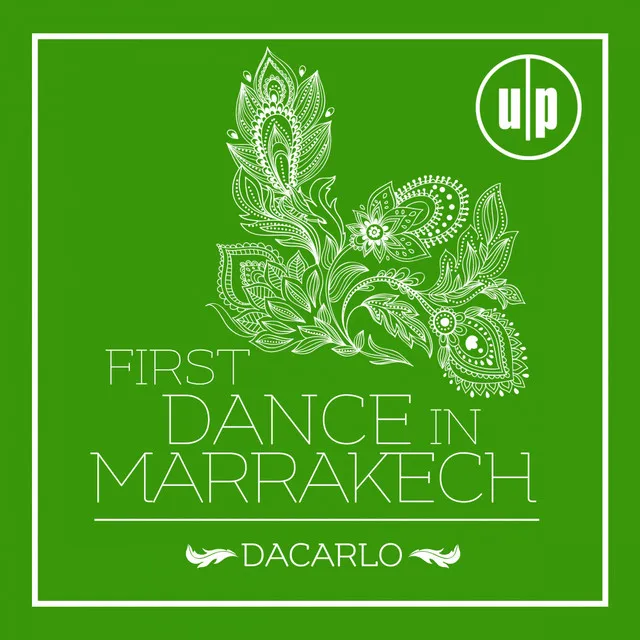 First Dance In Marrakech - Extended Mix