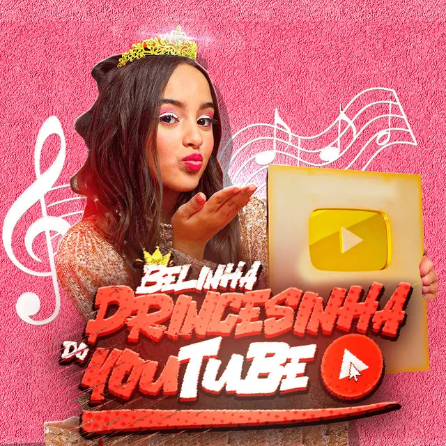 Princesinha do Youtube