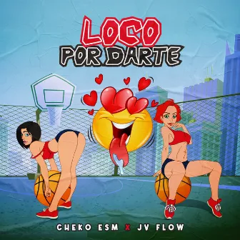 Loco por Darte by Cheko ESM