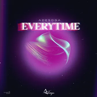 Everytime by Adesoga