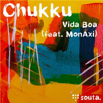 Vida Boa by Chukku