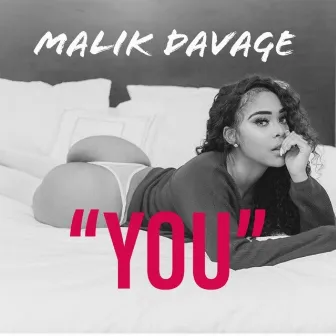 You by Malik Davage