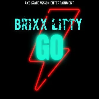 Go by BRIXX LITTY