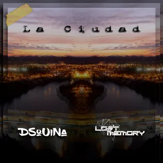 La Ciudad by DSqUiNa