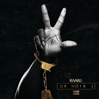 Or Noir Part 3 by Kaaris