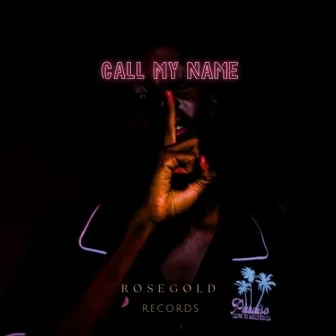 Call My Name by J'calm