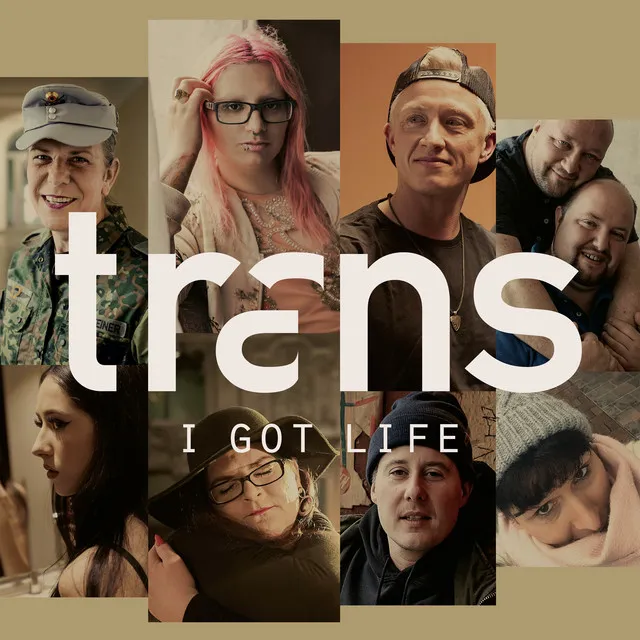 Trans – I Got Life (Soundtrack)