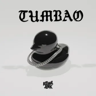 TUMBAO by KEWL JERK