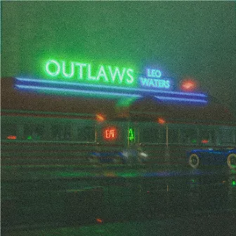 Outlaws by Leo Waters