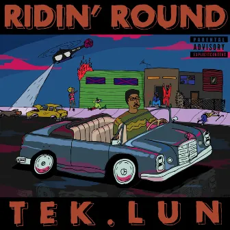 Ridin' Round by TEK.LUN