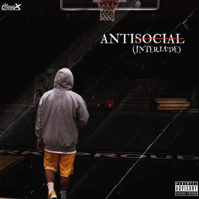 Antisocial (Interlude)