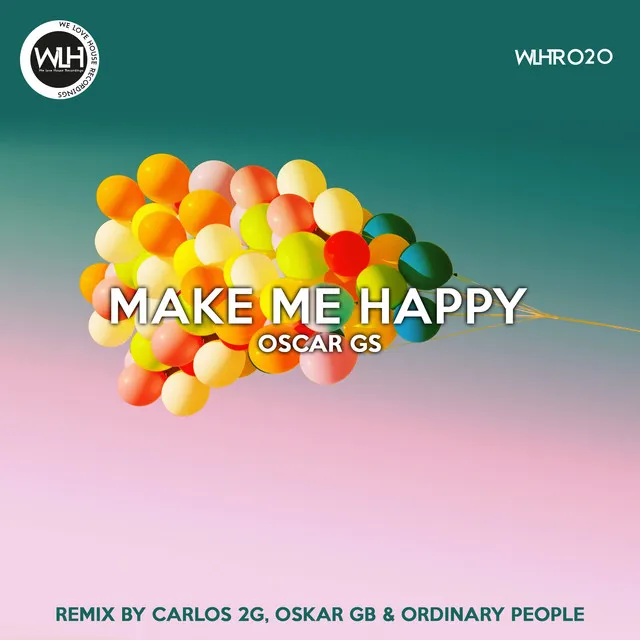 Make Me Happy - Oskar GB Remix