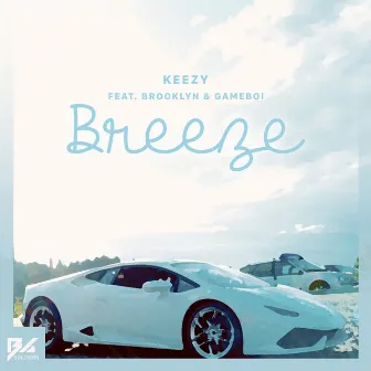 Breeze by Keezy