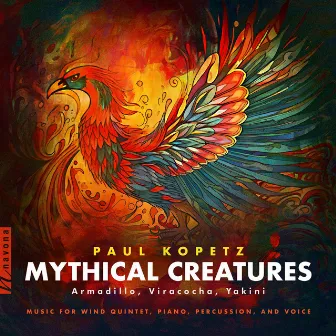 Paul Kopetz: Mythical Creatures by Paul Kopetz